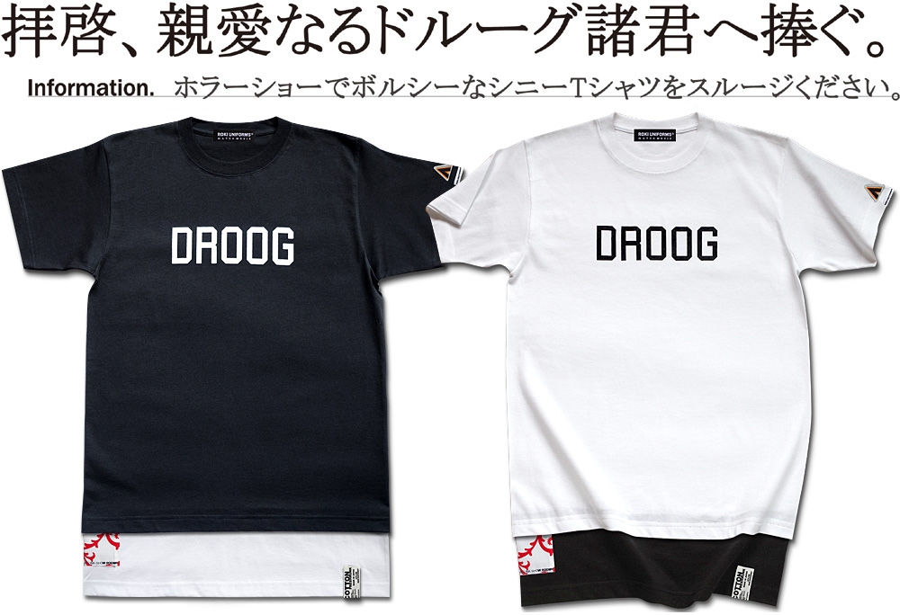 DROOG COLLEGE T-SHIRTS/TVc